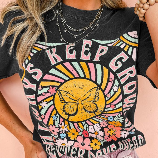 Black Always Keep Growing Butterfly Flower Graphic Tee